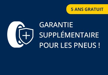 Garantie Supplémentaire pour les pneus